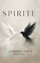 Alexandru Drafta - Spirite