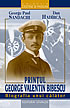 GEORGE PAUL SANDACHI ŞI DAN HADÎRCĂ - PRINŢUL GEORGE VALENTIN BIBESCU. BIOGRAFIA UNUI CĂLĂTOR