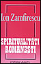 ION ZAMFIRESCU - SPIRITUALITĂŢI ROMÂNEŞTI