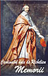   - CARDINALUL DUCE DE RICHELIEU - MEMORII